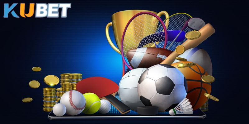 Bạn sẽ có cơ hội trải nghiệm vô vàn bộ môn thể thao hấp dẫn tại Kubet