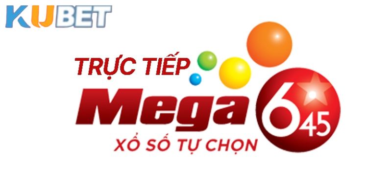 Xổ số Mega Kubet hấp dẫn thu hút sự tham gia cả đông đảo bet thủ